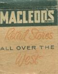 Macleod's Limited Everythng for the Home, Car and Family [matchbook]