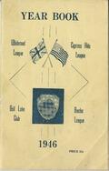 Year Book - Whitemud League, Cypress Hills League, Gull Lake Club, Border League 1946