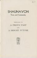 Shauavon Town and Community Dedicated to A Proud Past and Bright Future 1905-1955