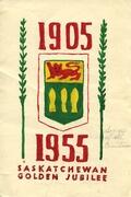 1905-1955 Saskatchewan Golden Jubilee