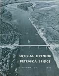 Official Opening Petrofka Bridge - September 26, 1962