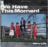 We have this moment