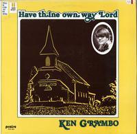 Have thine own way, Lord