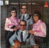Prepare to meet thy God